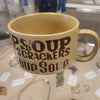 Ceramic "Soup Crackers Soup" Mug
